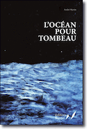 Océan pour tombeau (L')